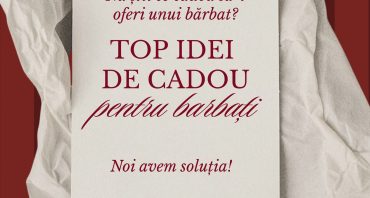 🎖️ TOP IDEI DE CADOURI PENTRU 23 FEBRUARIE